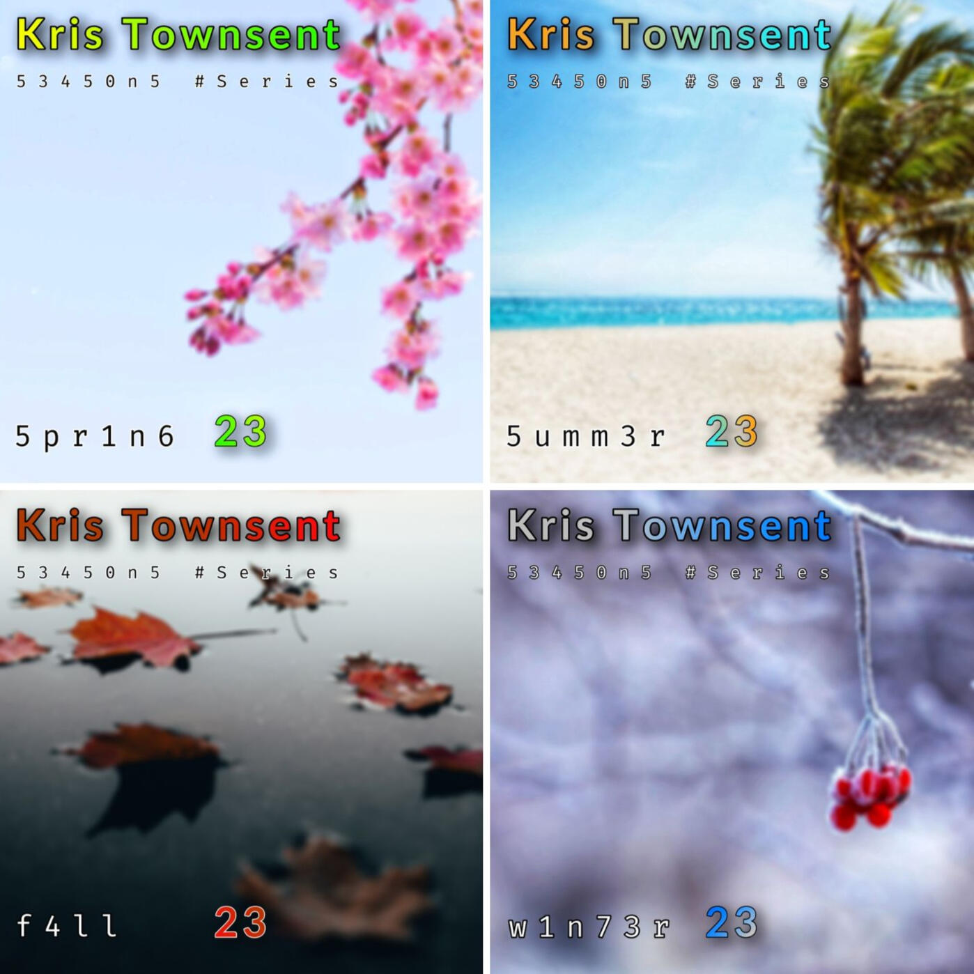 Seasons Series – Four tracks, four moods Seasons Series by Kris Townsent – four cinematic electronic tracks: Spring 23, Summer 23, Fall 23 and Winter 23, a musical year through colors and moods